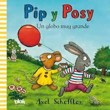 Portada de PIP Y POSY. UN GLOBO MUY GRANDE