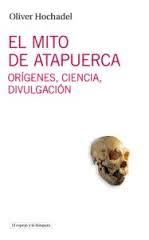 Portada del libro EL MITO DE ATAPUERCA