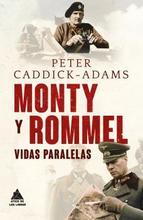 Portada del libro MONTY Y ROMMEL. Vidas paralelas