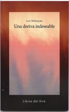 Portada del libro UNA DERIVA INDESEABLE