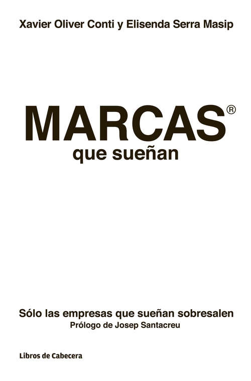 Portada del libro MARCAS QUE SUEÑAN. Solo las empresas que sueñan sobresalen