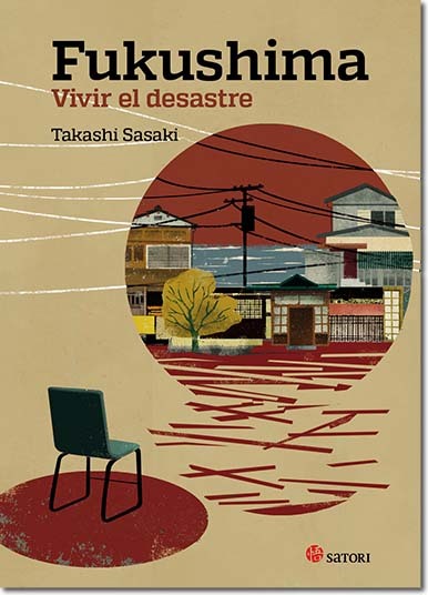 Portada de FUKUSHIMA, VIVIR EL DESASTRE