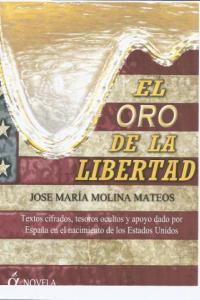 Portada del libro EL ORO DE LA LIBERTAD