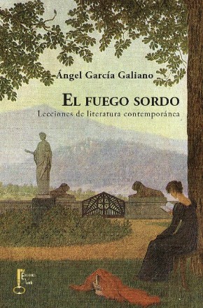 Portada de EL FUEGO SORDO. Lecciones de literatura contemporánea