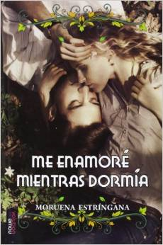 Portada del libro ME ENAMORÉ MIENTRAS DORMÍA