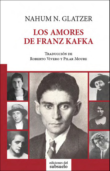 Portada del libro LOS AMORES DE FRANZ KAFKA