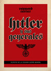 Portada del libro HITLER Y SUS GENERALES. Secretos de la segunda guerra mundial