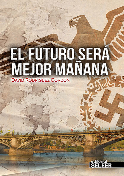 Portada del libro EL FUTURO SERÁ MEJOR MAÑANA