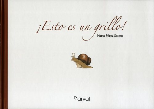 Portada del libro ¡ESTO ES UN GRILLO!