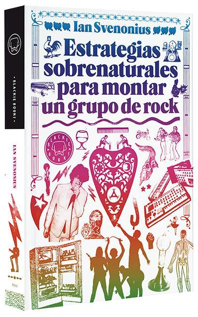 Portada de ESTRATEGIAS SOBRENATURALES PARA MONTAR UN GRUPO DE ROCK