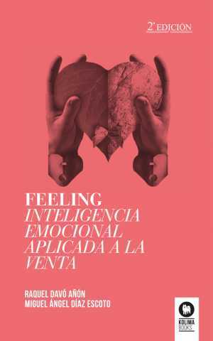 Portada del libro FEELING, INTELIGENCIA EMOCIONAL APLICADA A LA VENTA