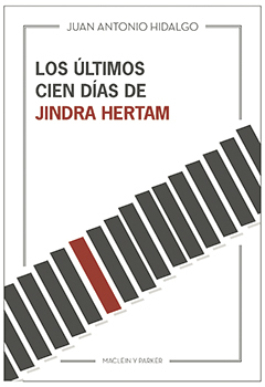 Portada del libro LOS ÚLTIMOS CIEN DÍAS DE JINDRA HERTAM