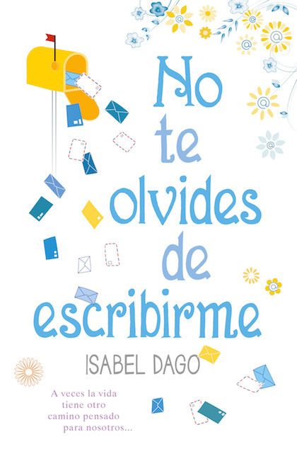 Portada del libro NO TE OLVIDES DE ESCRIBIRME