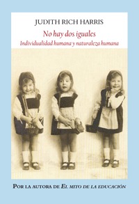 Portada de NO HAY DOS IGUALES. Individualidad humana y naturaleza humana