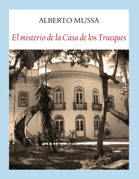 Portada del libro EL MISTERIO DE LA CASA DE LOS TRUEQUES