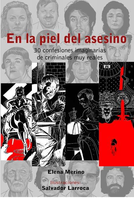Portada de EN LA PIEL DEL ASESINO. 30 confesiones imaginarias de criminales muy reales