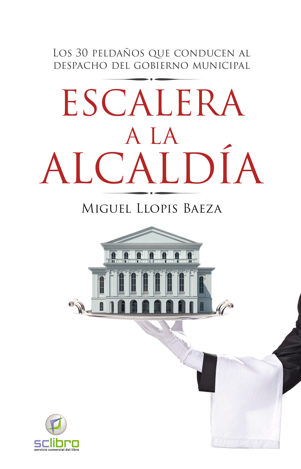 Portada de ESCALERA A LA ALCALDÍA