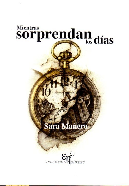 Portada del libro MIENTRAS SORPRENDAN LOS DÍAS