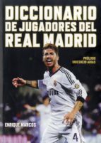 Portada de DICCIONARIO DE JUGADORES DEL REAL  MADRID