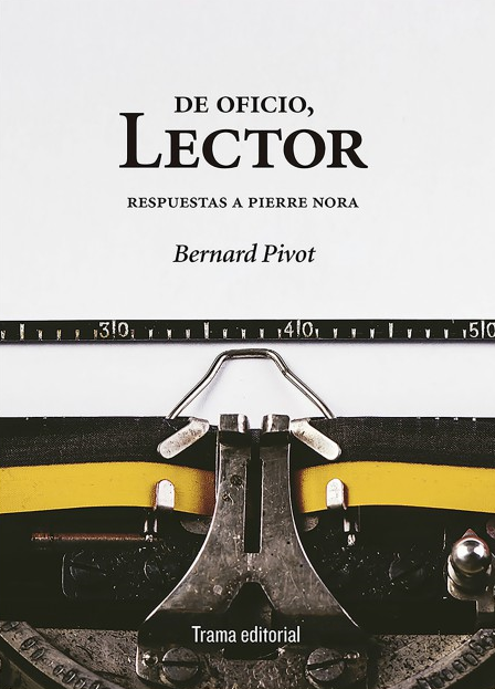 Portada de DE OFICIO, LECTOR. Respuestas a Pierre Nora