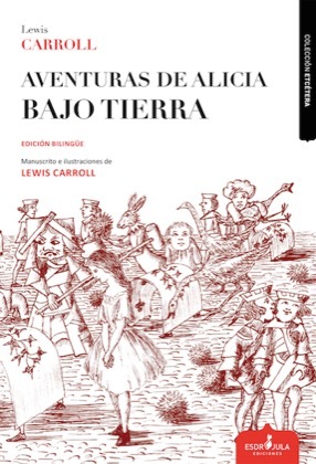 Portada del libro AVENTURAS DE ALICIA BAJO TIERRA