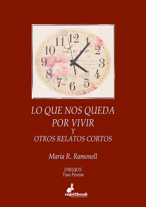 Portada de LO QUE NOS QUEDA POR VIVIR Y OTROS RELATOS CORTOS