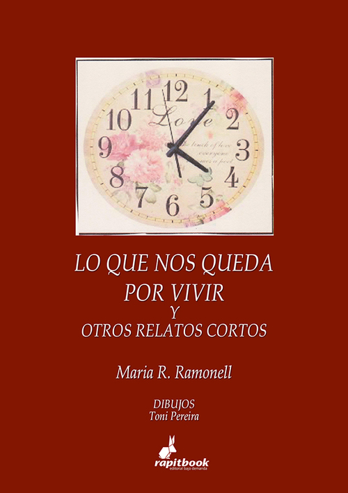 Portada del libro LO QUE NOS QUEDA POR VIVIR Y OTROS RELATOS CORTOS