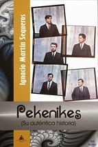 Portada del libro PEKENIKES. Su auténtica historia