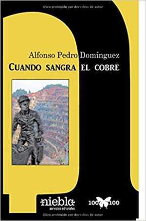 Portada del libro CUANDO SANGRA EL COBRE