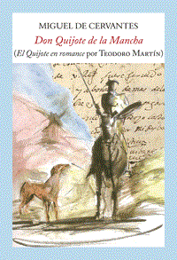 Portada del libro DON QUIJOTE DE LA MANCHA (El Quijote en romance por Teodoro Martín)