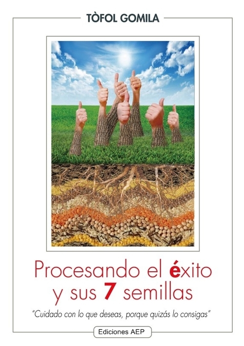 Portada del libro PROCESANDO EL ÉXITO Y SUS 7 SEMILLAS