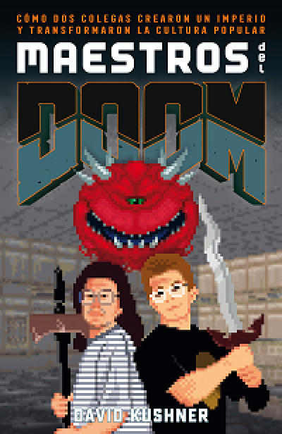 Portada del libro MAESTROS DEL DOOM. Cómo dos colegas crearon un imperio y transformaron la cultura popular