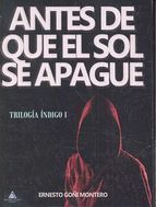 Portada del libro ANTES DE QUE EL SOL SE APAGUE