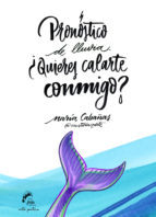 Portada del libro PRONÓSTICO DE LLUVIA: ¿QUIERES CALARTE CONMIGO?