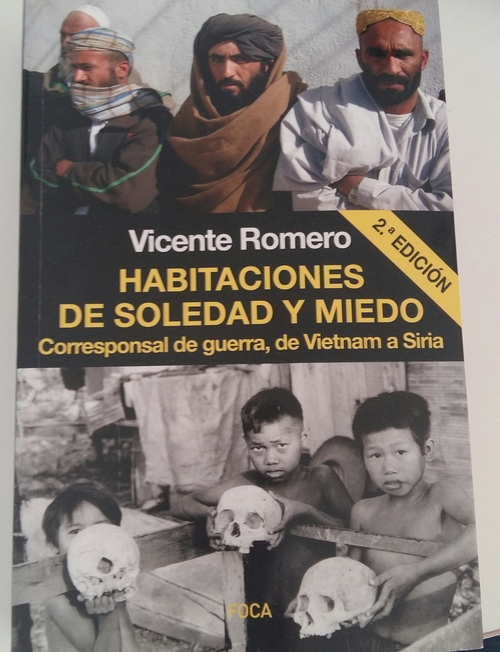 Portada de HABITACIONES DE SOLEDAD Y MIEDO. Corresponsal de guerra, de Vietnam a Siria