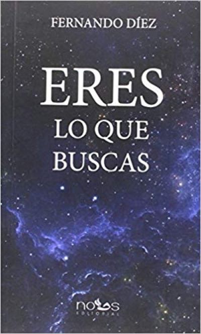 Portada del libro ERES LO QUE BUSCAS