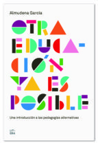 Portada de OTRA EDUCACIÓN YA ES POSIBLE