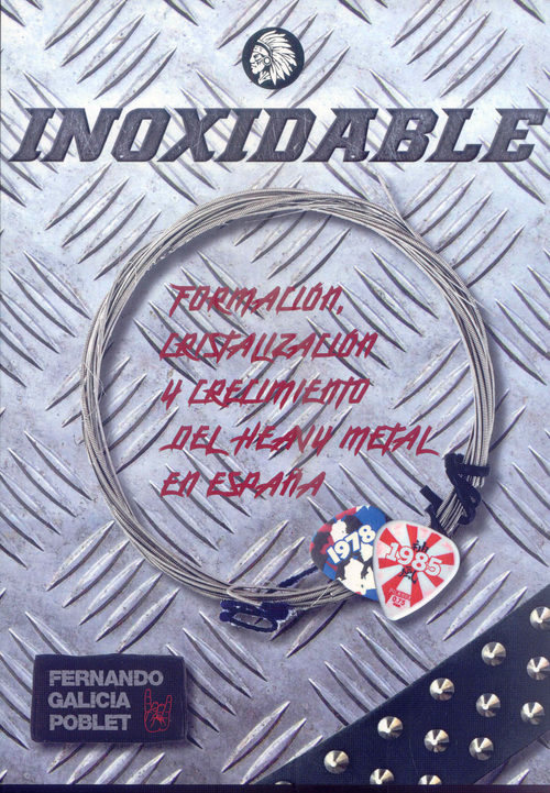 Portada del libro INOXIDABLE: HEAVY METAL EN ESPAÑA 1978-1985