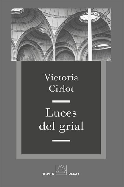 Portada del libro LUCES DEL GRIAL