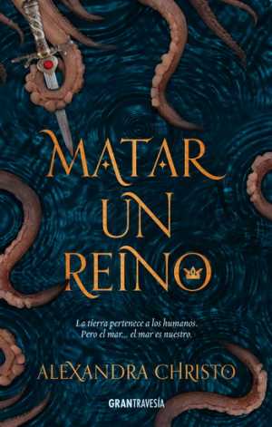 Portada de MATAR A UN REINO