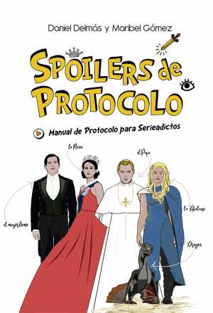 Portada del libro SPOILERS DE PROTOCOLO