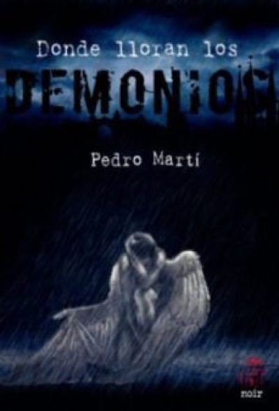 Portada del libro DONDE LLORAN LOS DEMONIOS