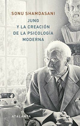 Portada de JUNG Y LA CREACIÓN DE LA PSICOLOGÍA MODERNA