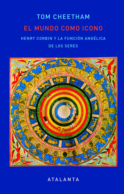 Portada del libro EL MUNDO COMO ICONO. Henry Corbin y la función angélica de los seres
