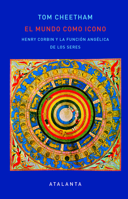 Portada de EL MUNDO COMO ICONO. Henry Corbin y la función angélica de los seres