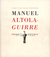Portada del libro VIAJE A LAS ISLAS INVITADAS. Manuel Altolaguirre, 1905-1959
