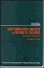 Portada de LOS ESPACIOS VACÍOS y DESDE EL OLVIDO. Antología 1950-2000