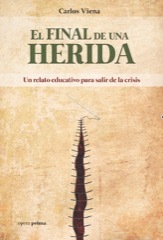 Portada del libro EL FINAL DE UNA HERIDA