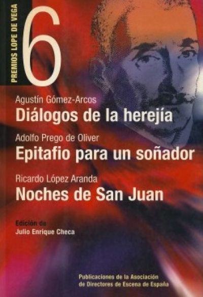 Portada de DIÁLOGOS DE LA HEREJÍA; EPITAFIO PARA UN SOÑADOR; NOCHES DE SAN JUAN