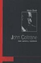 Portada de JOHN COLTRANE. Jazz, racismo y resistencia